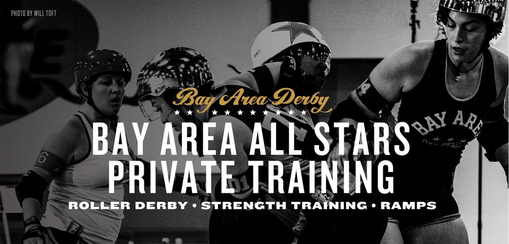 Bay Area Derby All Stars Private Training